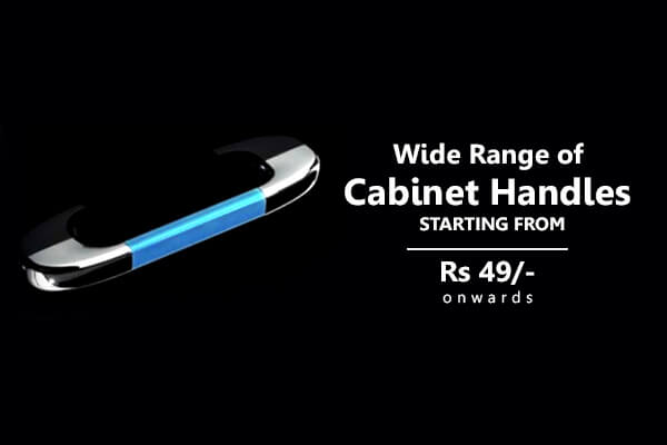 Wide range of Cabinet Handles starting from Rs 49 onwards